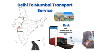 Delhi to Mumbai Transport